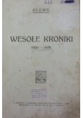 Wesołe kroniki 1906 - 1908 , 1909 r.
