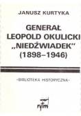 Generał Leopold Okulicki Niedźwiadek 1898 - 1946
