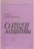 Karłowski Jerzy - O dwóch typach altruizmu
