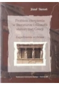 Problem cierpienia w literaturze i filozofii starożytnej Grecji : zagadnienia wybrane