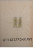 Wielki zapomniany, 1947r.