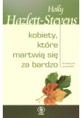 Kobiety, które martwią się za bardzo