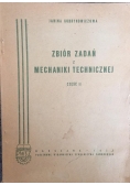 Zbiór zadań z mechaniki technicznej cześć II