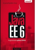 Java EE 6. Programowanie aplikacji WWW. Wydanie II