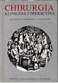Chirurgia kliniczna i operacyjna Tom  I