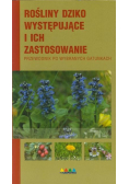 Rośliny dziko występujące i ich zastosowanie
