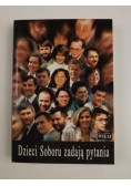 Dzieci Soboru zadają pytania