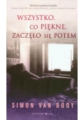 Wszystko co piękne zaczęło się potem