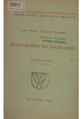 Stary ratusz we Wrocławiu