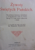 Żywoty Świętych Pańskich, 1908r.