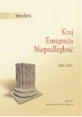 Kraj Emigracja Niepodległość