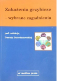 Zakażenia grzybicze - wybrane zagadnienia
