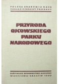 Przyroda Ojcowskiego Parku Narodowego