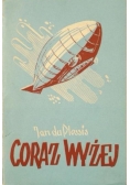 Coraz wyżej, 1938 r.