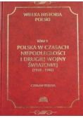 Polska w czasach niepodległości i drugiej wojny światowej (1918-1945)