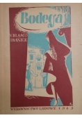 Bodega, 1949 r.