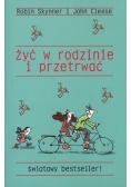 Żyć w rodzinie i przetrwać