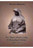 Św. Maria Franciszka Feliksa Kozłowska 1862-1921