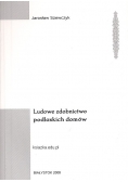 Ludowe zdobnictwo podlaskich domów