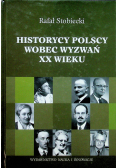 Historycy polscy wobec wyzwań XX wieku