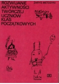 Rozwijanie aktywności twórczej uczniów klas  początkowych