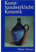 Kunsthandwerkliche Keramik