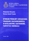 Wybrane problemy zarządzania finansami i rachunkowością w hotelarstwie gastronomii turystce i rekreacji