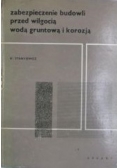 Zabezpieczenie budowli przed wilgocią, wodą gruntową i korozją