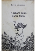 Kocham pana panie Sułku