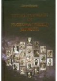 Człowiek los wieczność czyli filozofia wielkiej jedności