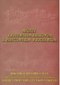 Między Królewskim Krakowem a Piastowskim Wrocławiem
