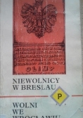 Niewolnicy w Breslau, wolni we Wrocławiu: Wspomnienia Polaków wojennego Wrocławia