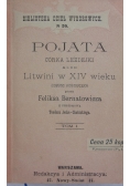 Pojata córka Lezdejki albo Litwini XIV wieku ,1898r.
