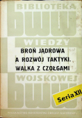 Broń jądrowa a rozwoj taktyki. Walka z czołgami