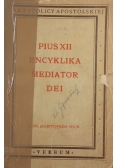 Encyklika Mediator Dei ,1947 r.