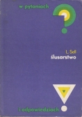 Ślusarstwo w pytaniach i odpowiedziach