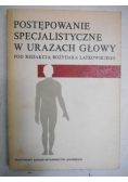 Postępowanie specjalistyczne w urazach głowy