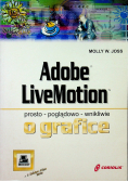 Adobe LiveMotion prosto poglądowo wnikliwe o grafice