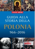 Guida Alla Storia Della Polonia 966 - 2016