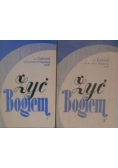 Żyć Bogiem ,Tom I i II