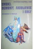 Smoki demony aniołowie i orły