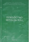 Dziedzictwo Witolda Kuli