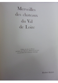 Merveilles des chateaux du Val de Loire