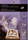 Komputer w pedagogice specjalnej