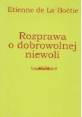 Rozprawa o dobrowolnej niewoli