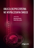 Oblicza bezpieczeństwa we współczesnym świecie