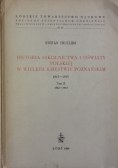 Historia szkolnictwa i oświaty polskiej w Wielkim Księstwie Poznańskim , tom II