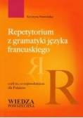 Repetytorium z gramatyki języka francuskiego: czyli to, co najtrudniejsze dla Polaków