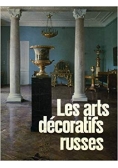 Les arts decoratifs russes