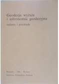 Geodezja wyższa i astronomia geodezyjna